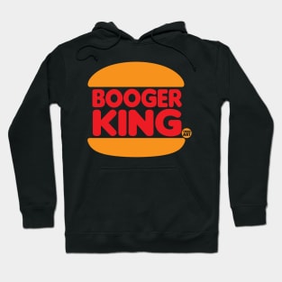 BOOGER KING Hoodie